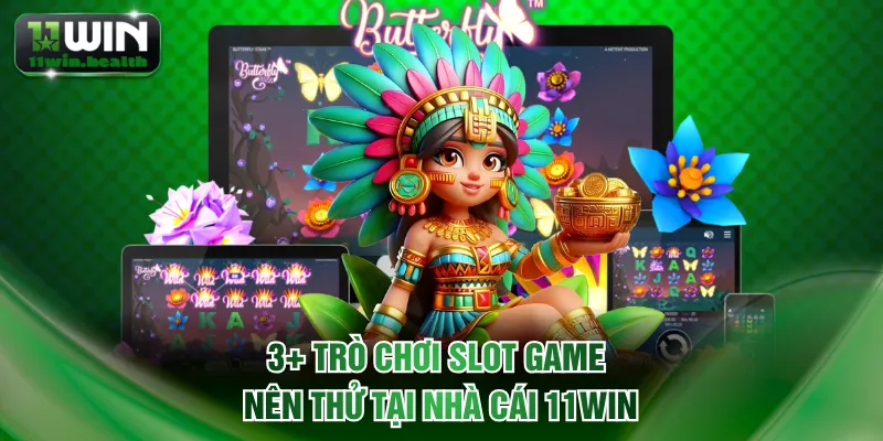 Tìm Hiểu Về Nổ Hũ Đổi Thưởng Và Luật Chơi Cho Người Mới 3 3+ trò chơi slot game nên thử tại nhà cái 11WIN