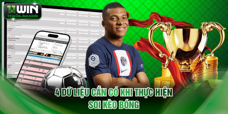 Soi Kèo Bóng Đá Chuẩn Xác Nâng Tầm Chiến Thuật Cá Cược 2 4 dữ liệu cần có khi thực hiện soi kèo bóng