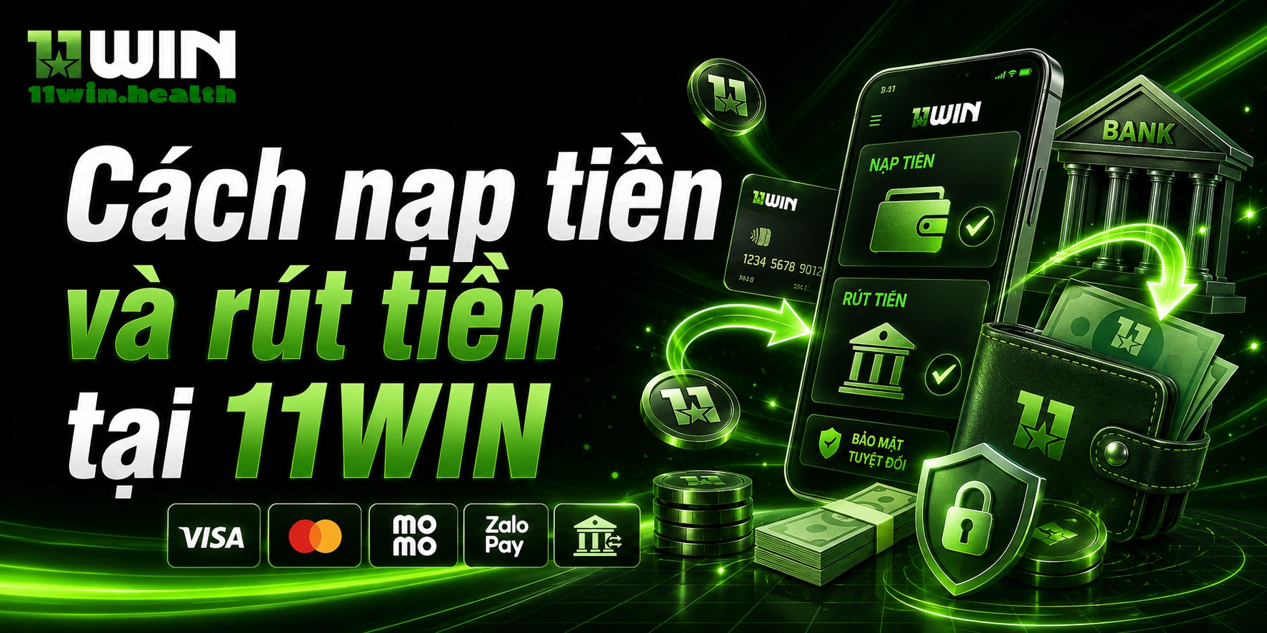 Cách nạp tiền và rút tiền tại 11WIN